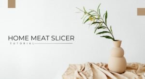 Read more about the article Home Meat Slicer Tutorial